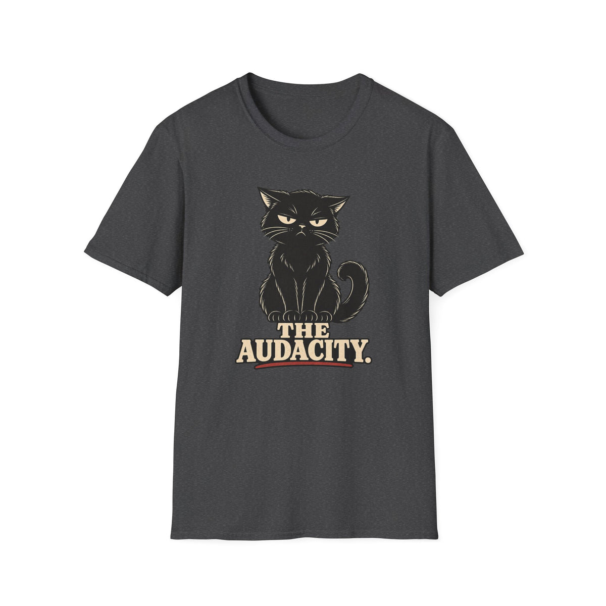 The Audacity T-Shirt