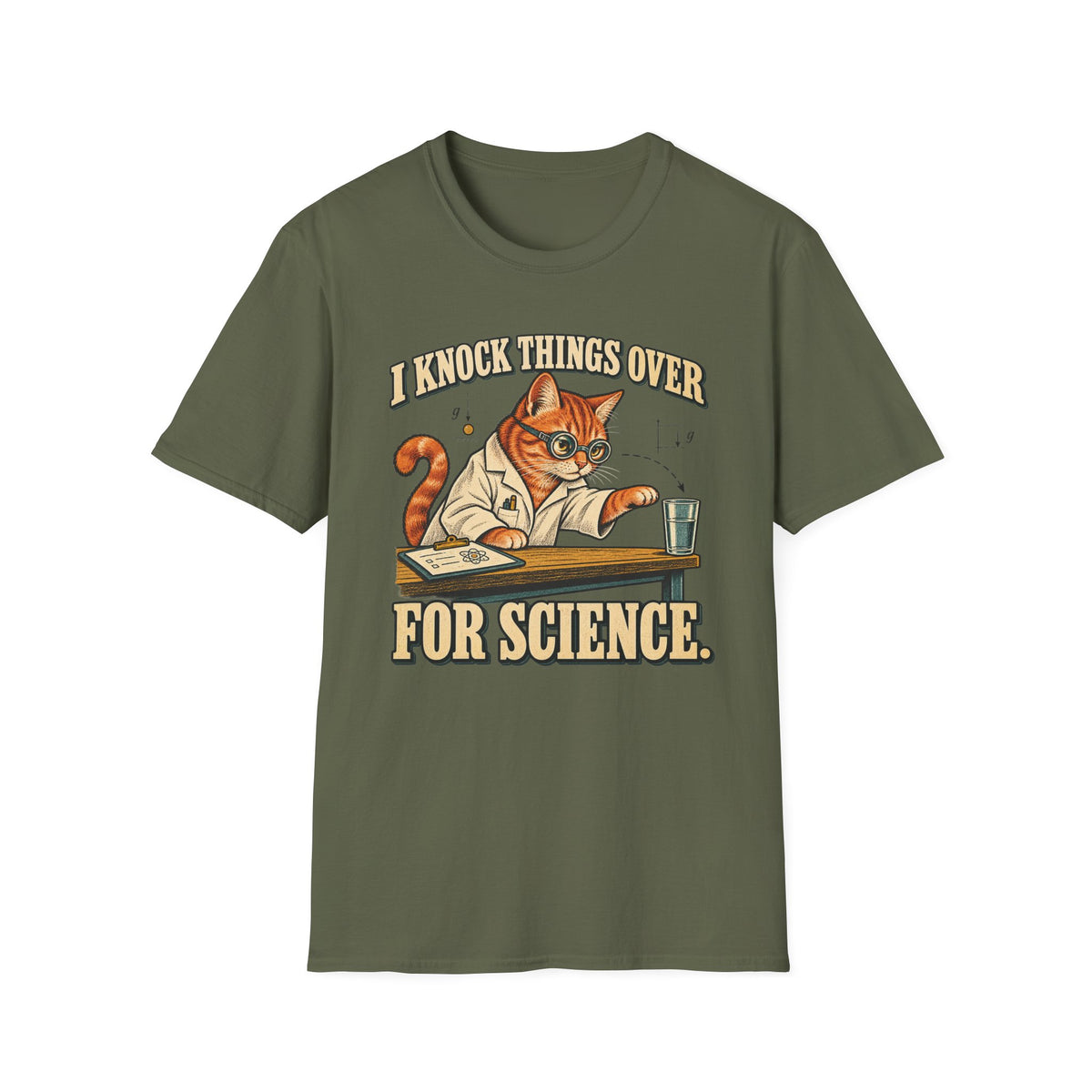 I Knock Things Over For Science T-Shirt