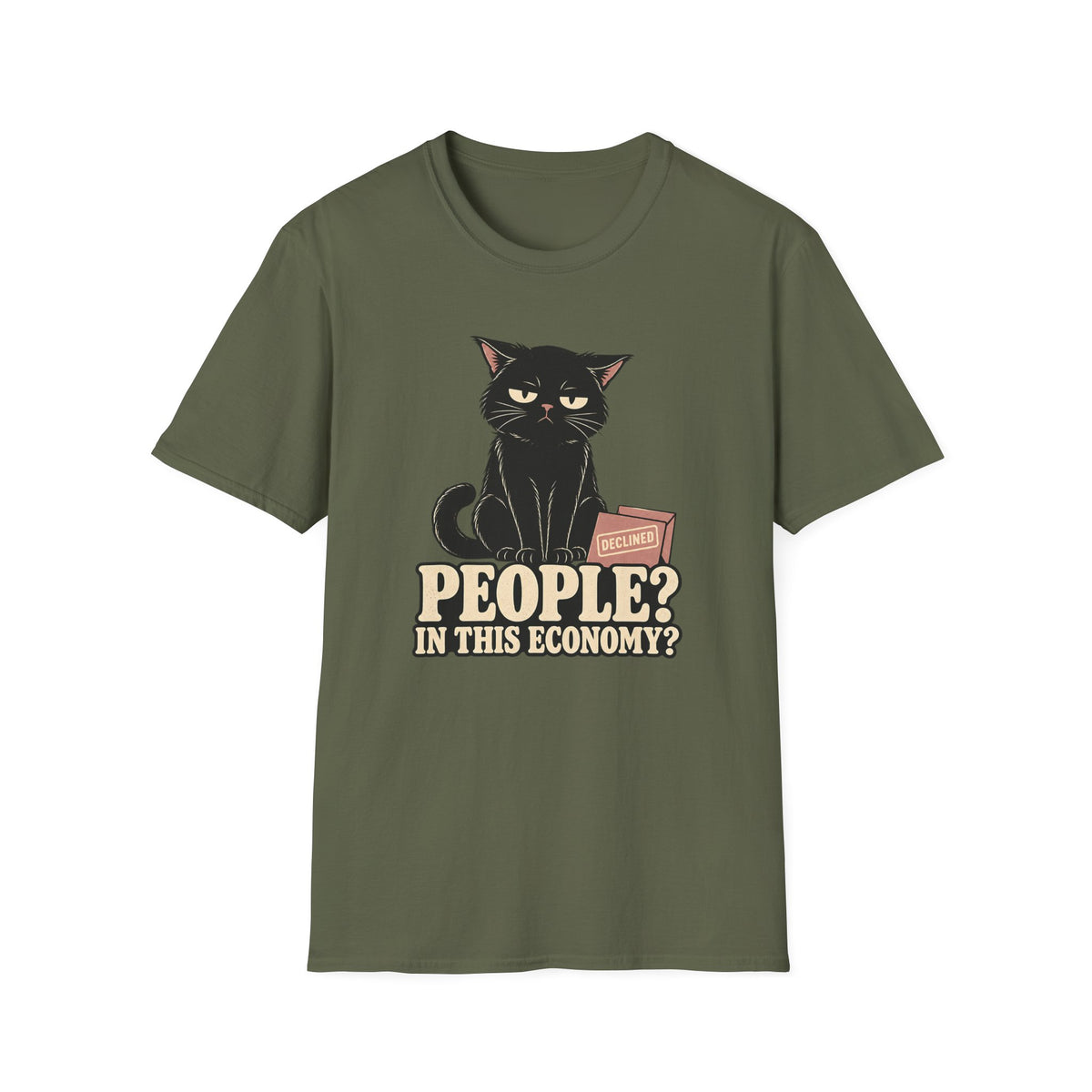People In This Economy T-Shirt