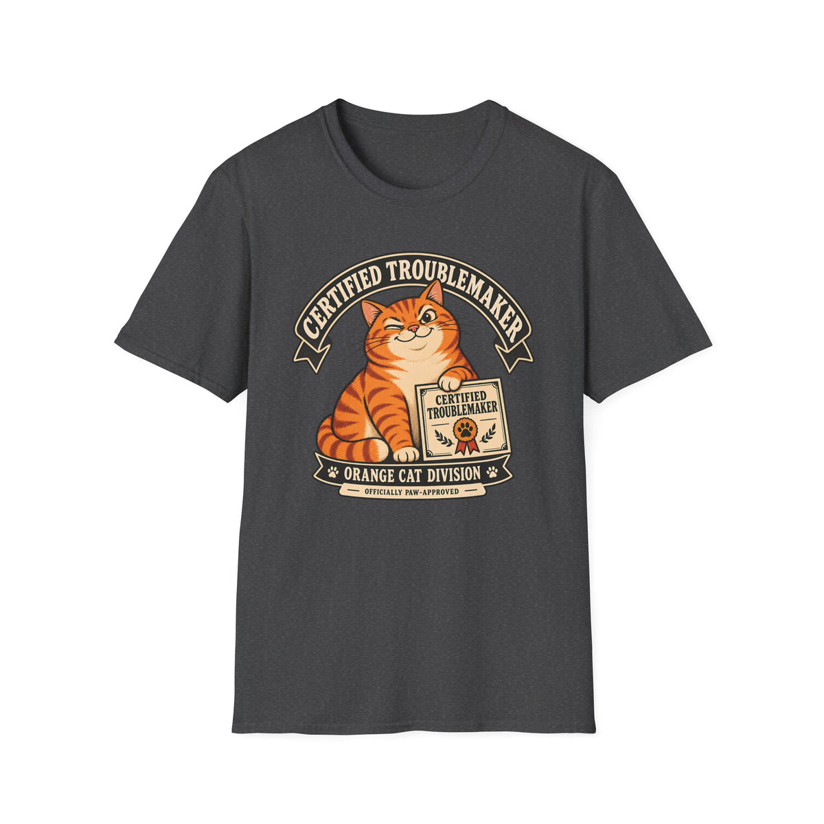 Certified Troublemaker Orange Cat Division T-Shirt