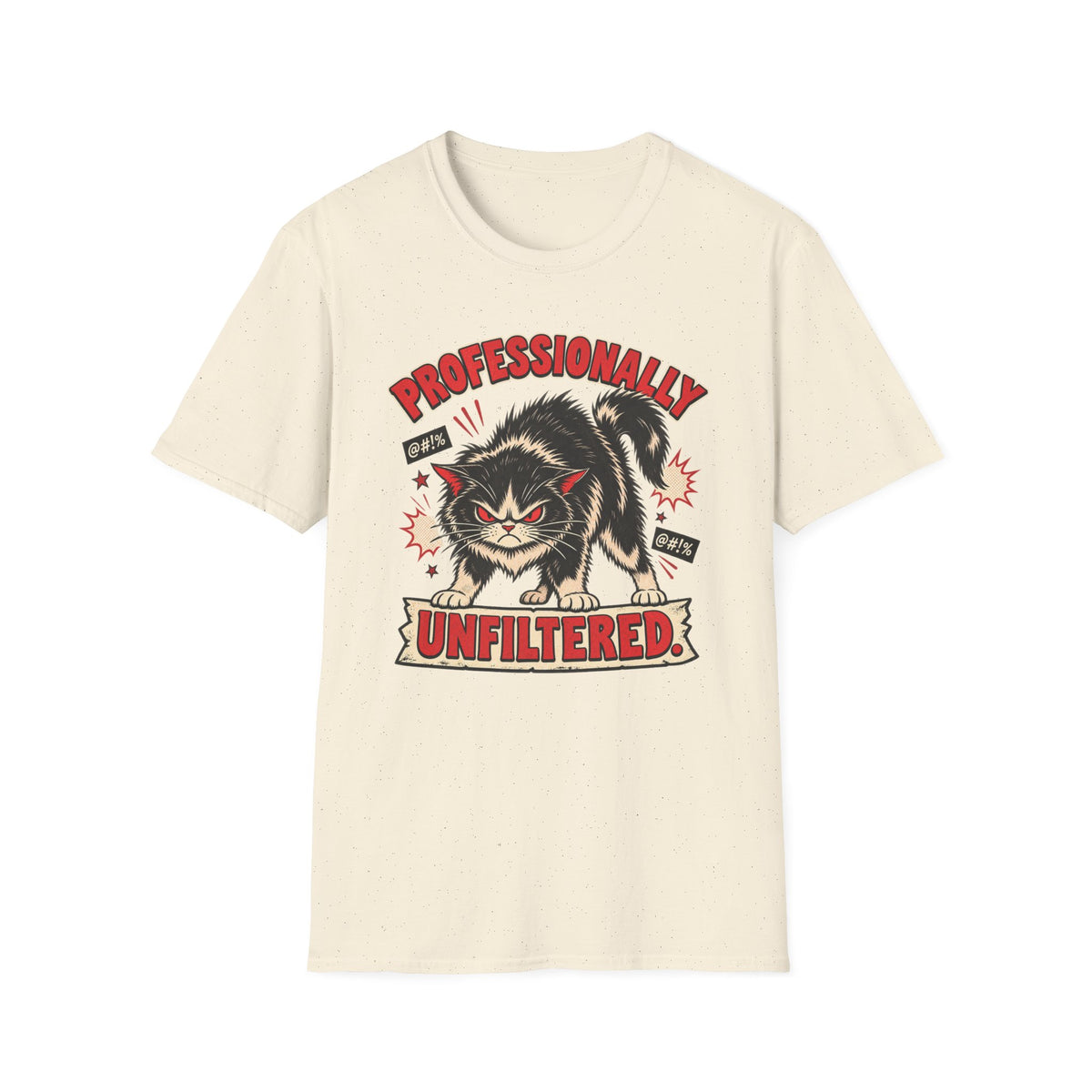 Professionally Unfiltered T-Shirt
