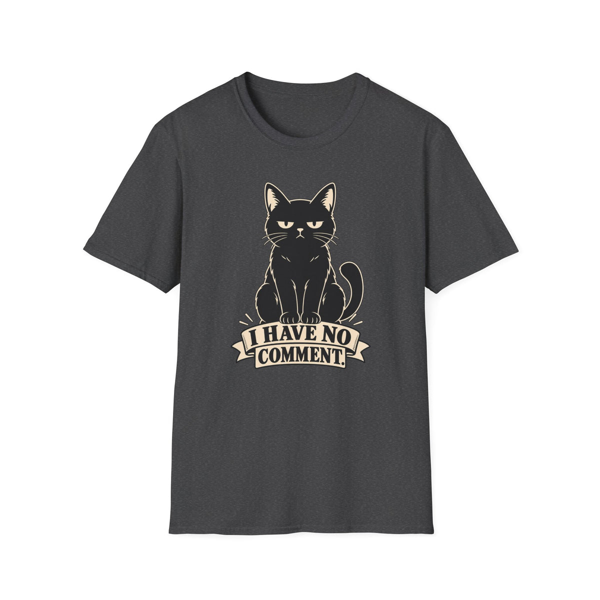 I Have No Comment T-Shirt