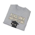 Please Lower Your Expectations T-Shirt