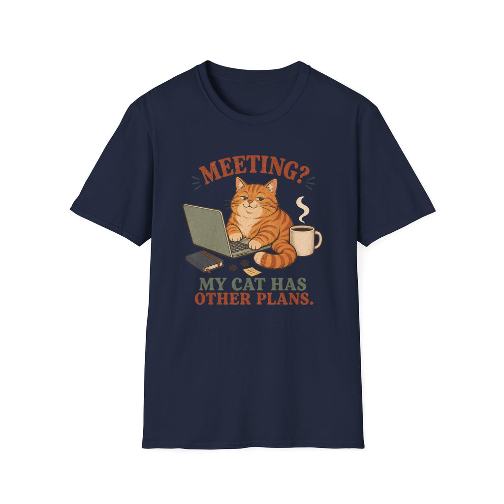 Meeting My Cat Has Other Plans T-Shirt