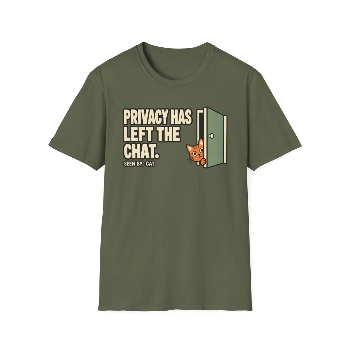 Privacy Has Left The Chat T-Shirt
