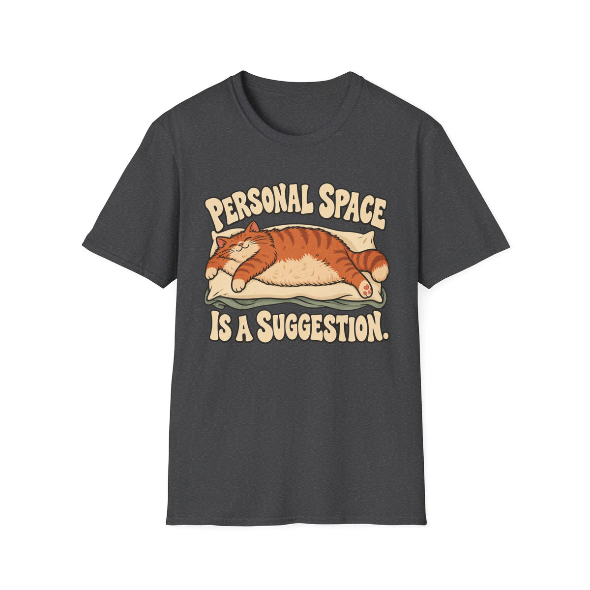 Personal Space Is A Suggestion T-Shirt