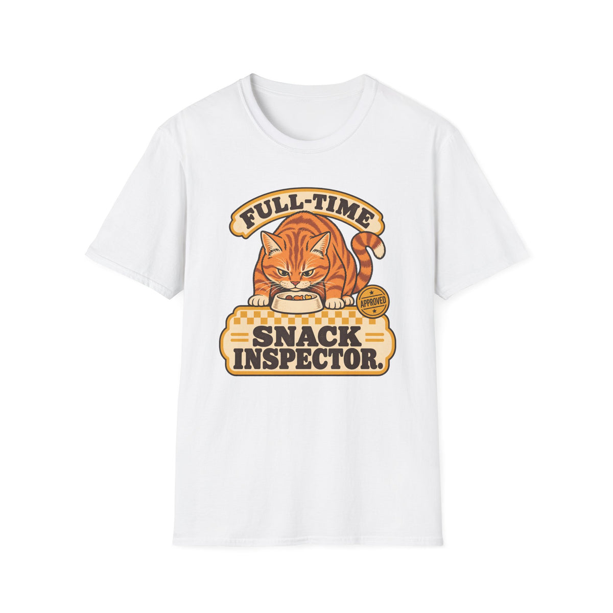 Full-Time Snack Inspector T-Shirt