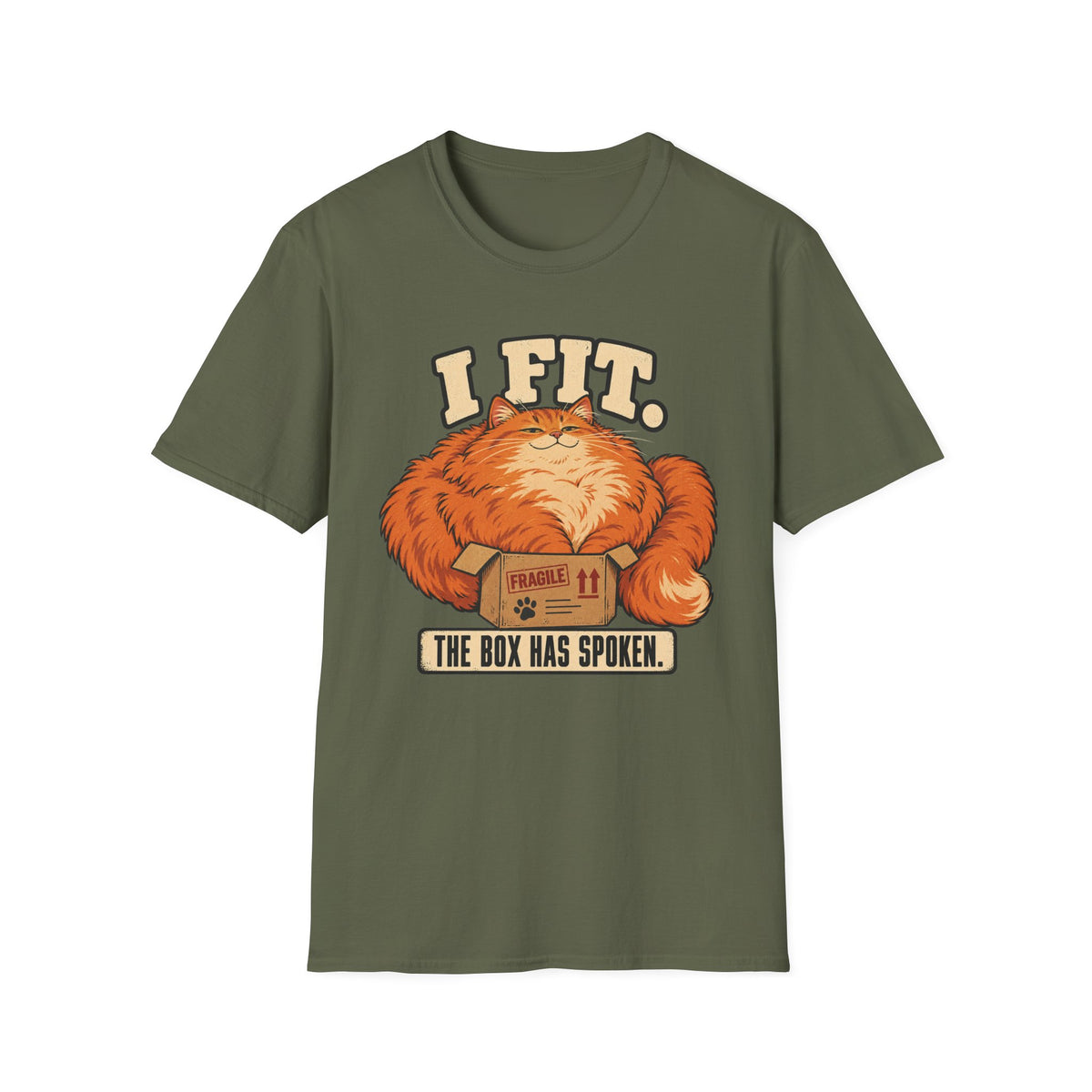I Fit, The Box Has Spoken T-Shirt