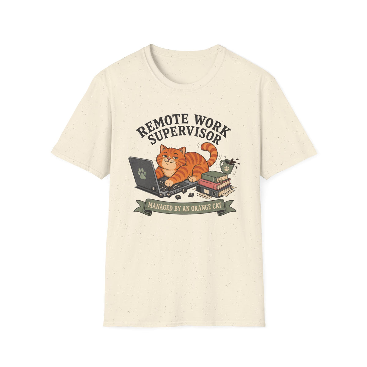 Remote Work Supervisor, Managed By An Orange Cat T-Shirt