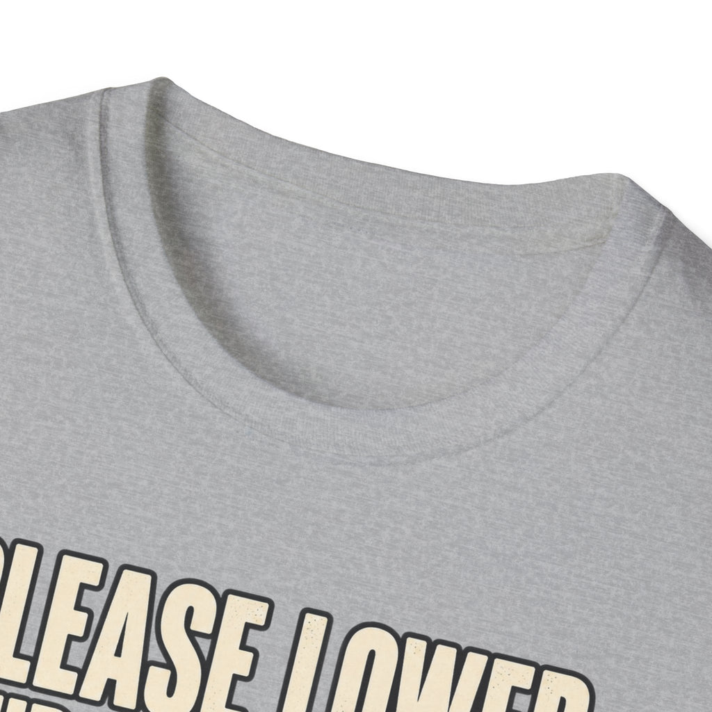 Please Lower Your Expectations T-Shirt
