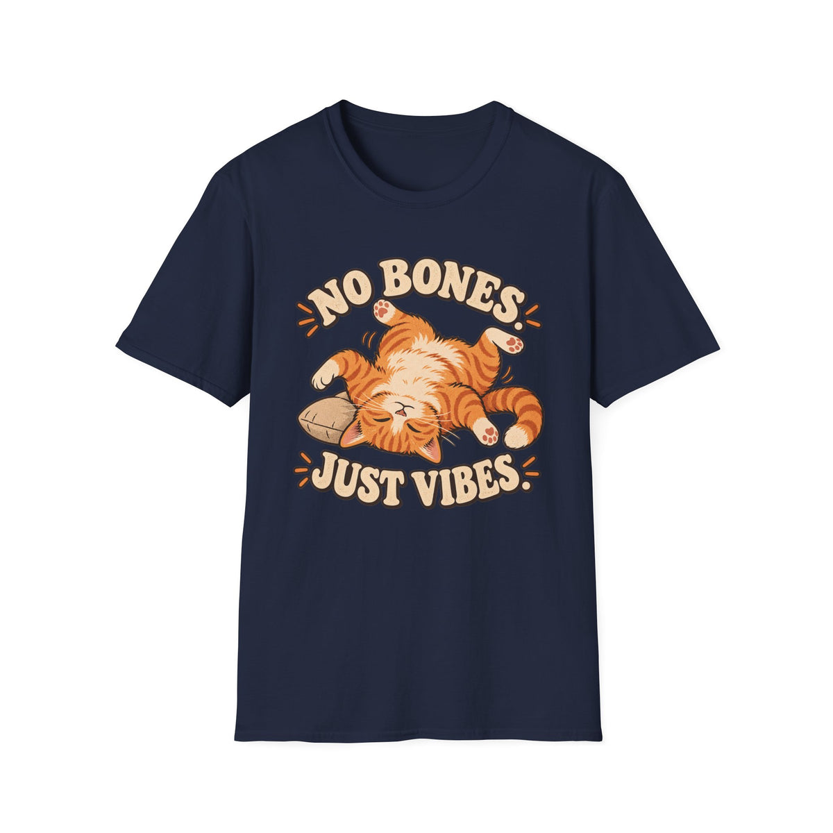 No Bones, Just Vibes T-Shirt
