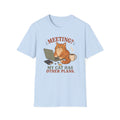 Meeting My Cat Has Other Plans T-Shirt