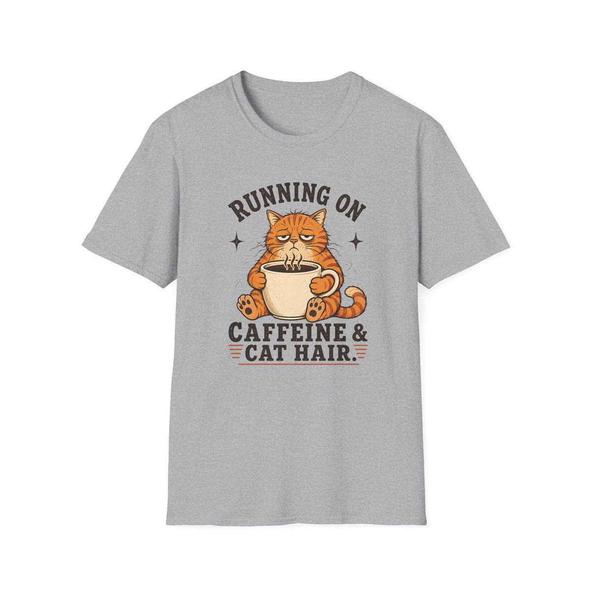 Running On Caffeine & Cat Hair T-Shirt