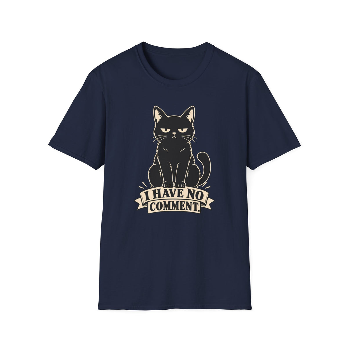 I Have No Comment T-Shirt