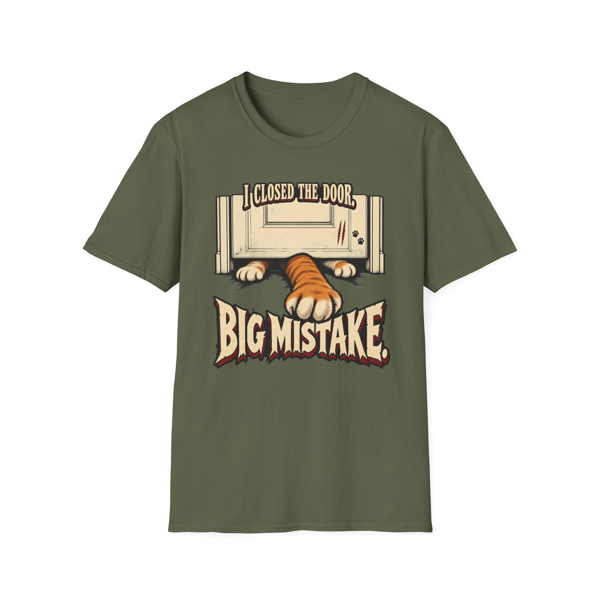 I Closed The Door, Big Mistake T-Shirt