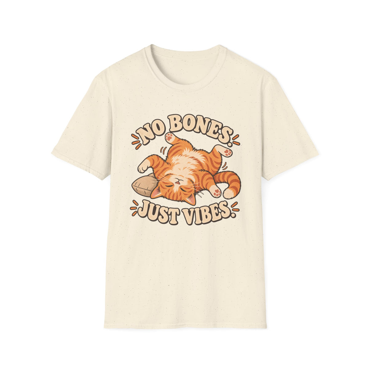 No Bones, Just Vibes T-Shirt