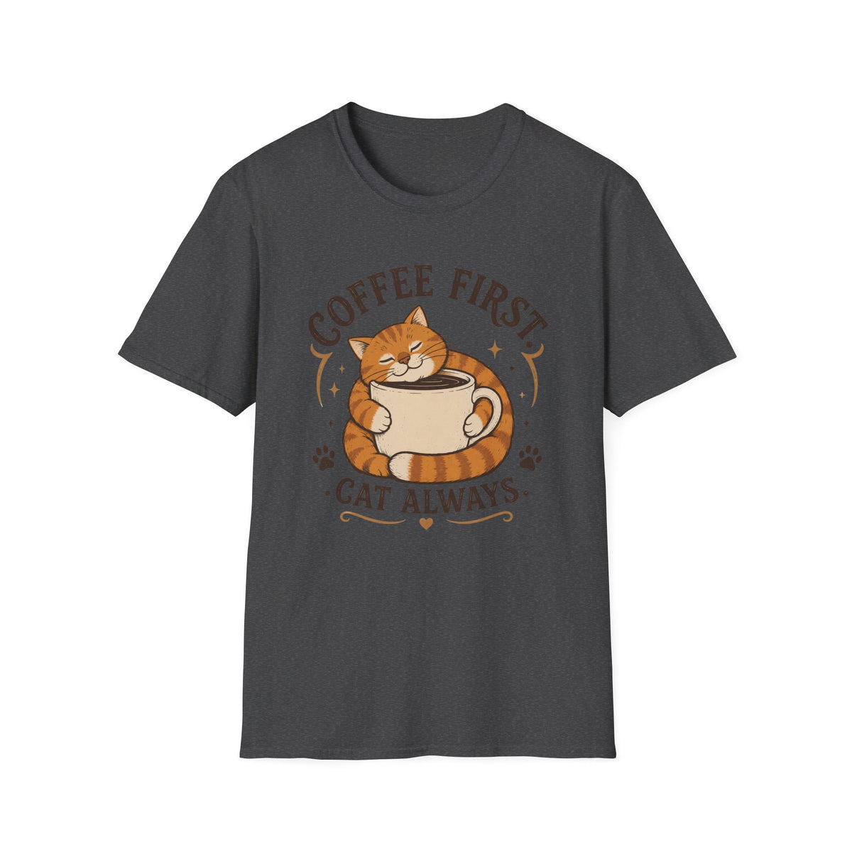Coffee First Cat Always T-Shirt