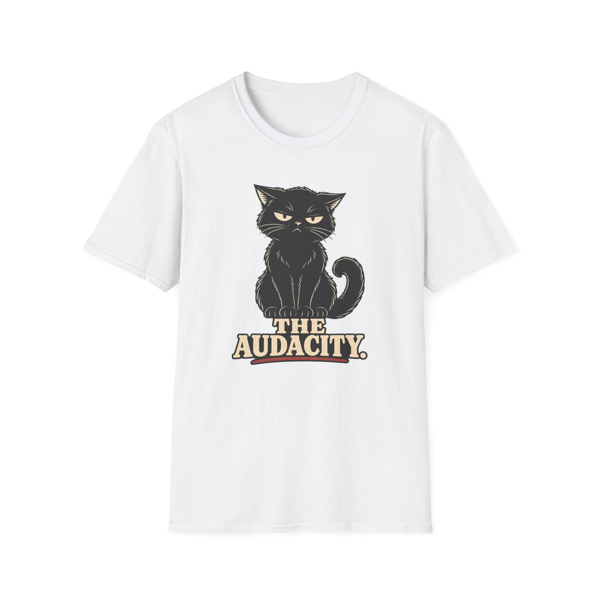 The Audacity T-Shirt
