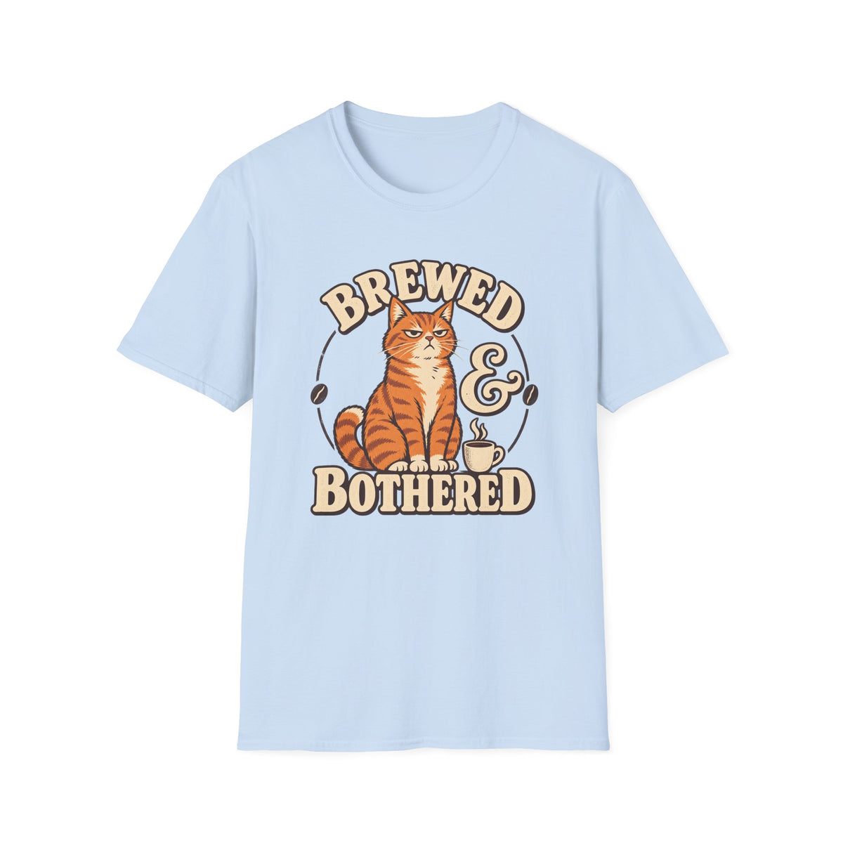 Brewd and Bothered T-Shirt
