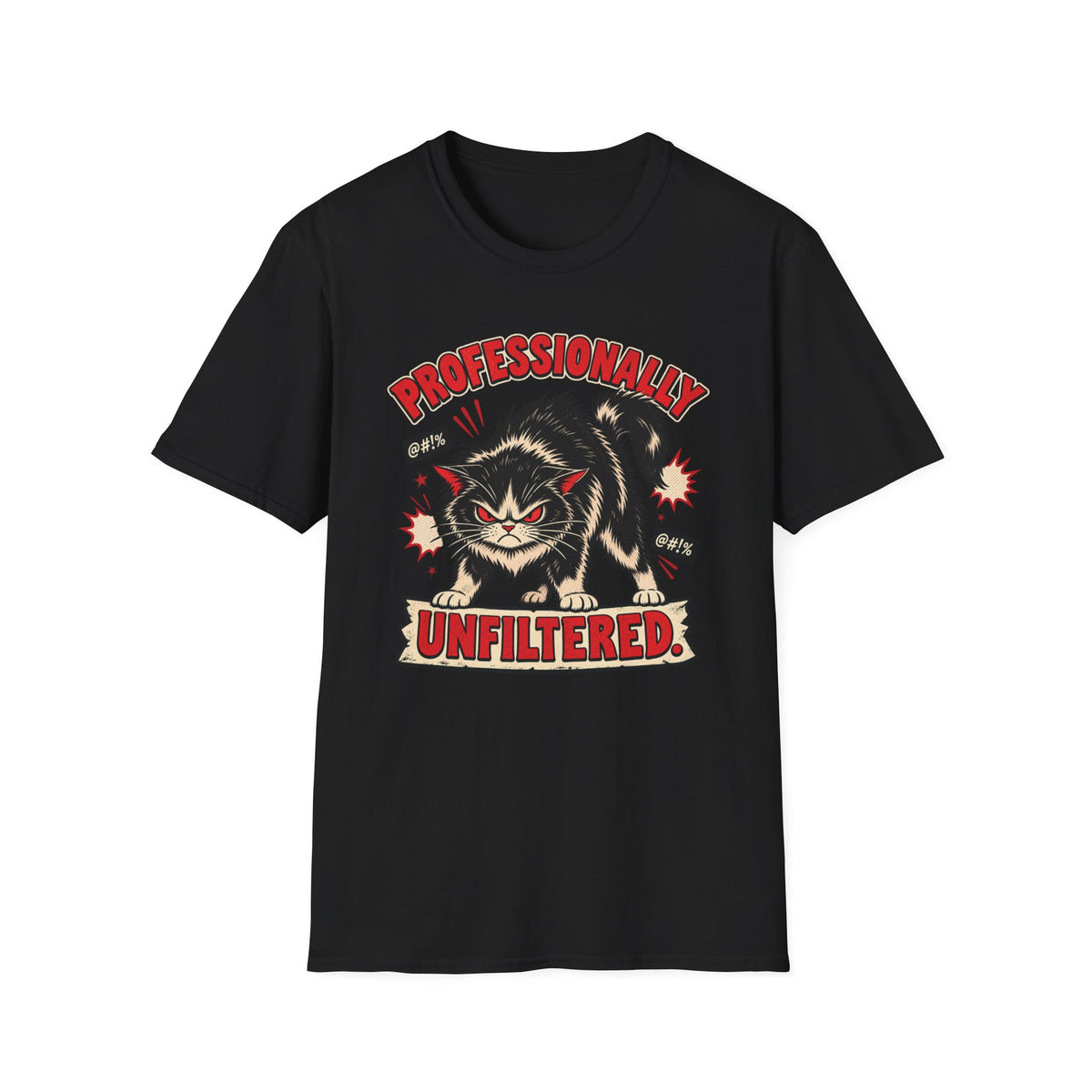 Professionally Unfiltered T-Shirt