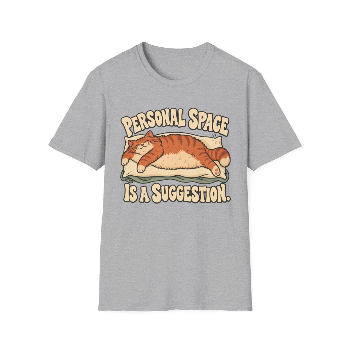 Personal Space Is A Suggestion T-Shirt