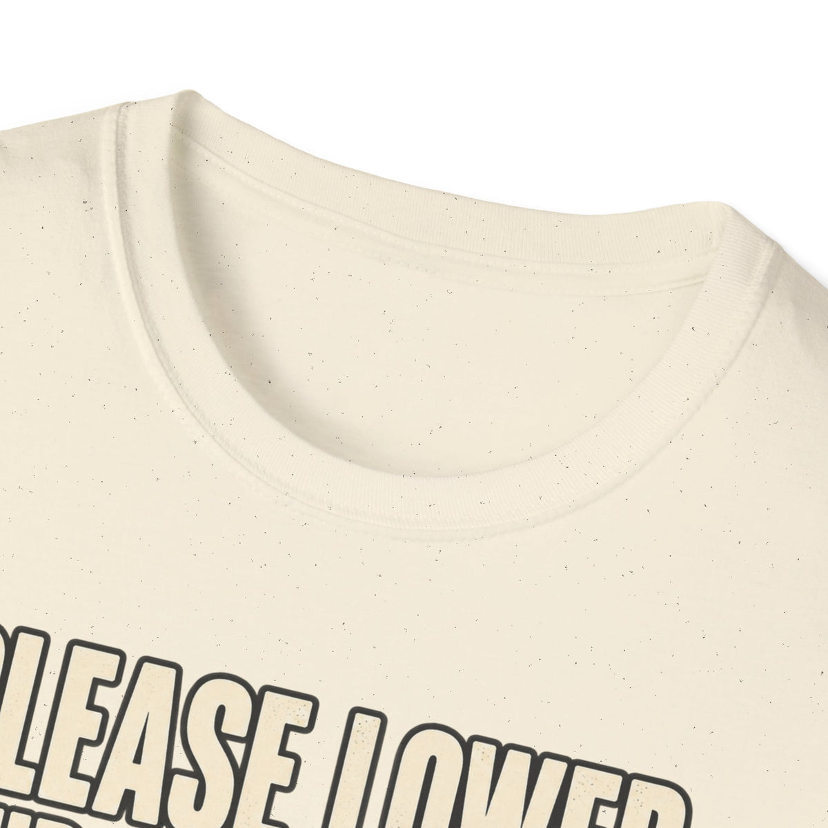 Please Lower Your Expectations T-Shirt
