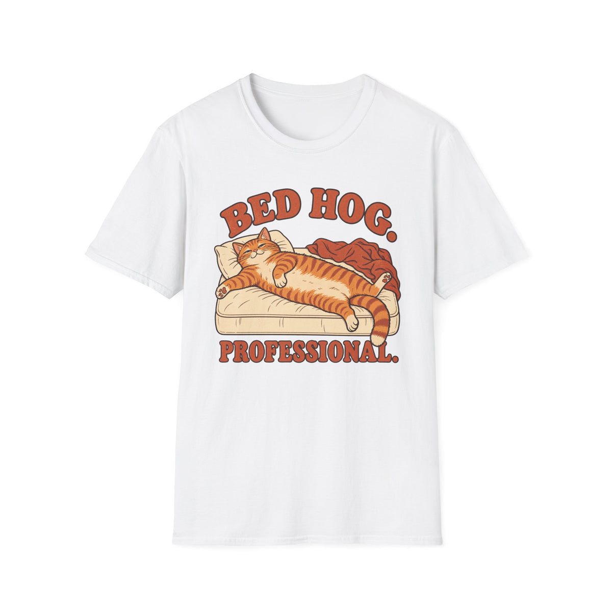 Bed Hog Professional T-Shirt