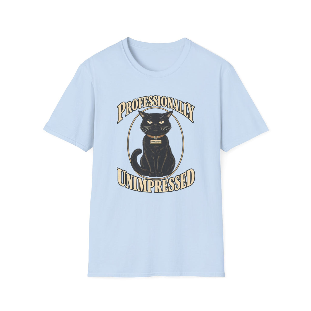 Professionally Unimpressed T-Shirt