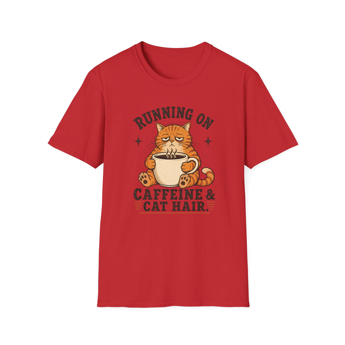 Running On Caffeine & Cat Hair T-Shirt