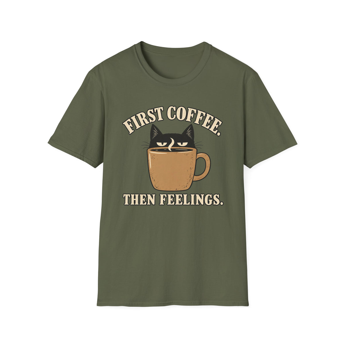First Coffee, Then Feelings T-Shirt