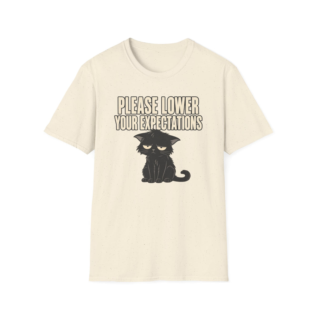 Please Lower Your Expectations T-Shirt