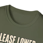 Please Lower Your Expectations T-Shirt