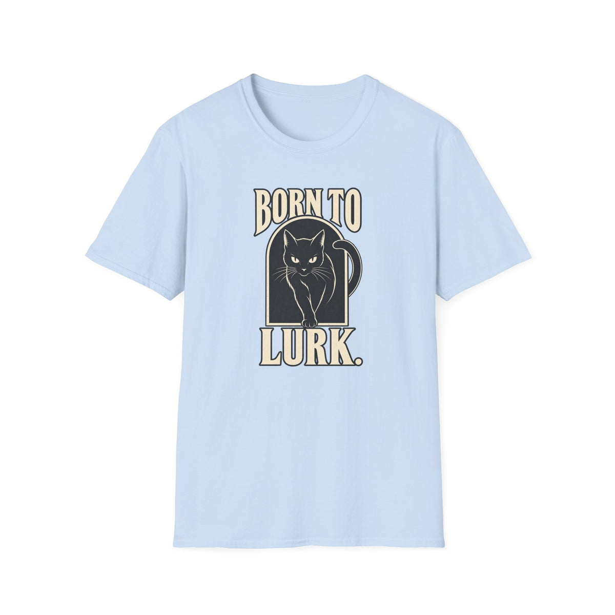 Born To Lurk T-Shirt