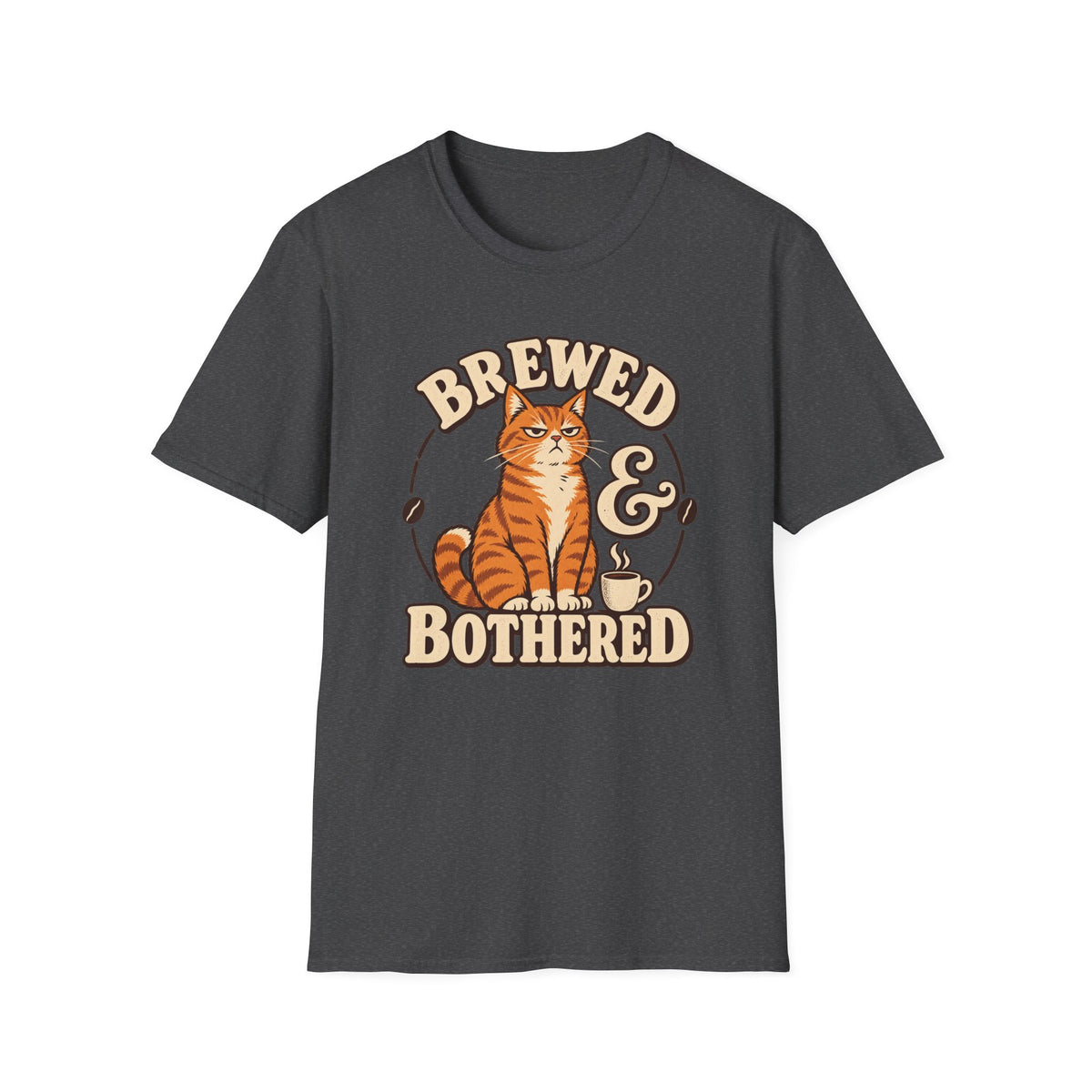 Brewd and Bothered T-Shirt