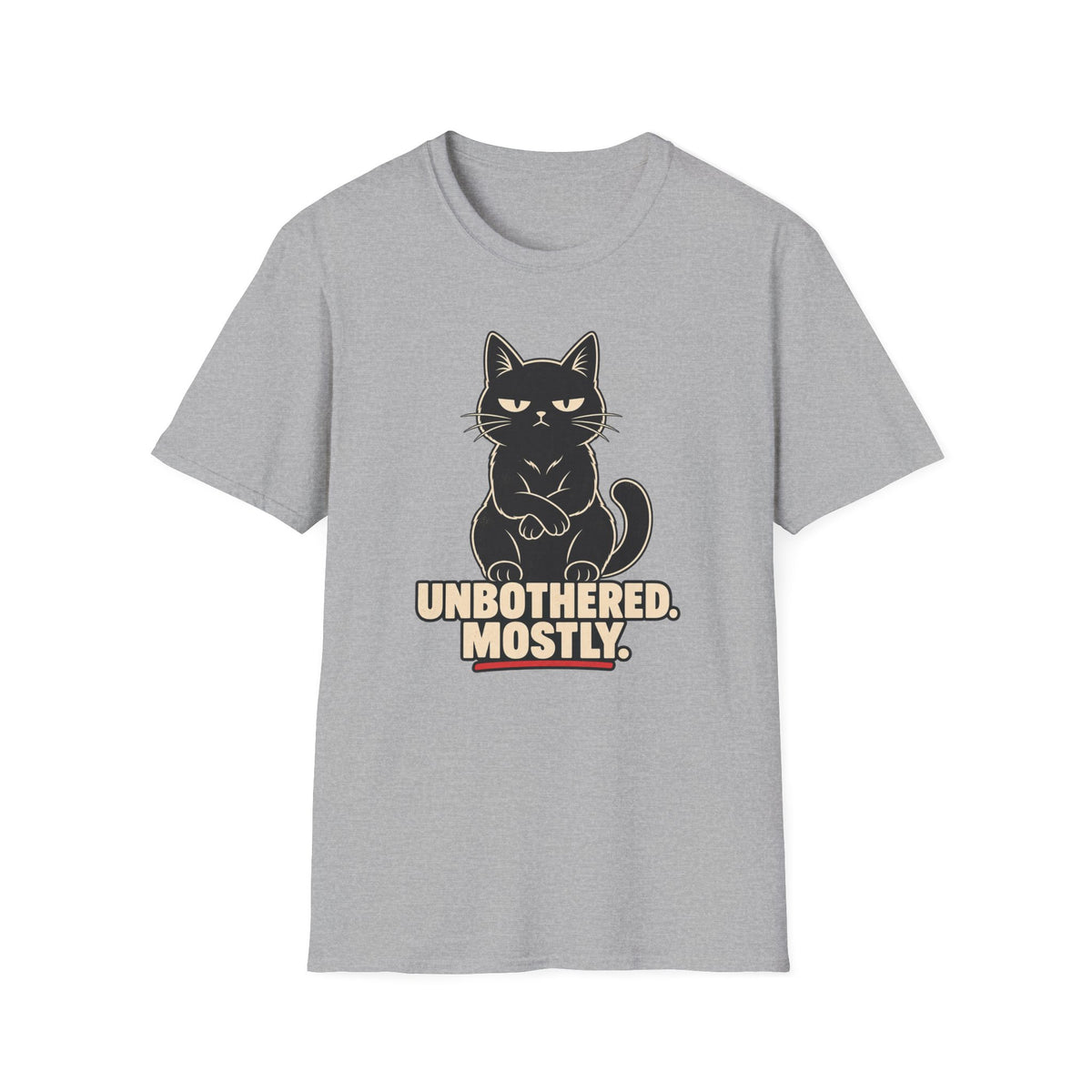 Unbothered Mostly T-Shirt