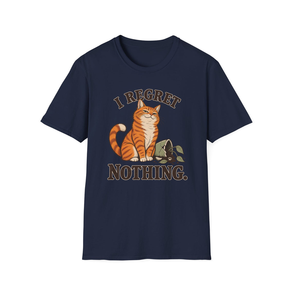 I Regret Nothing T-Shirt