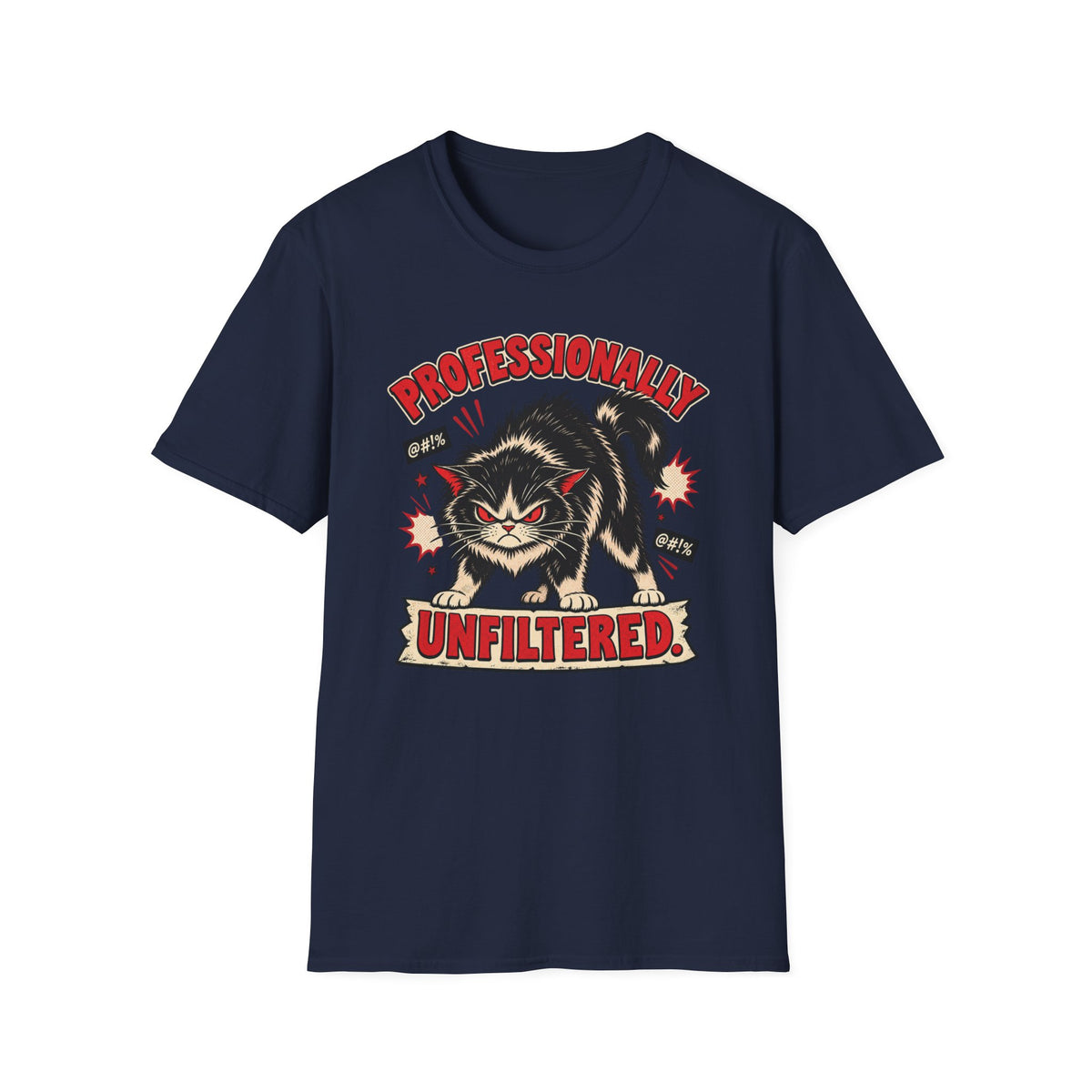 Professionally Unfiltered T-Shirt
