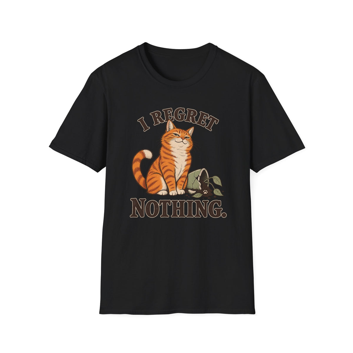 I Regret Nothing T-Shirt