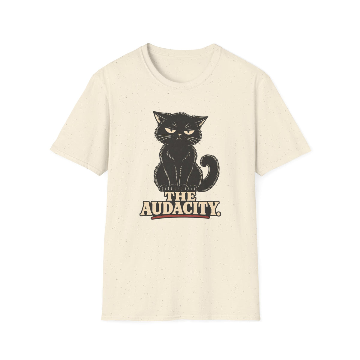 The Audacity T-Shirt