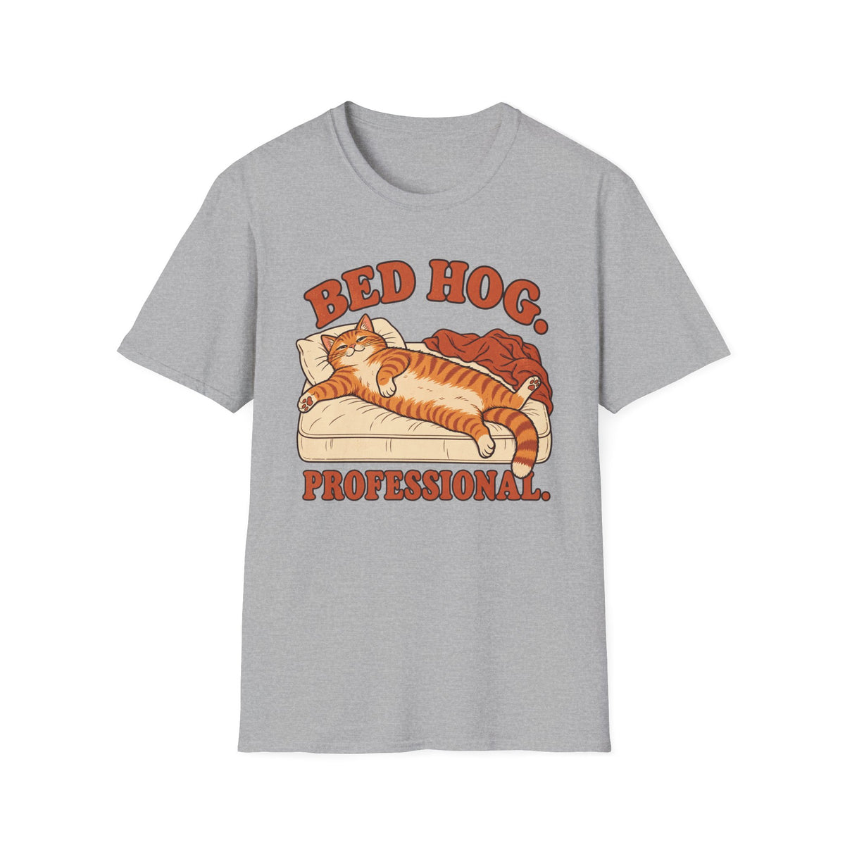 Bed Hog Professional T-Shirt
