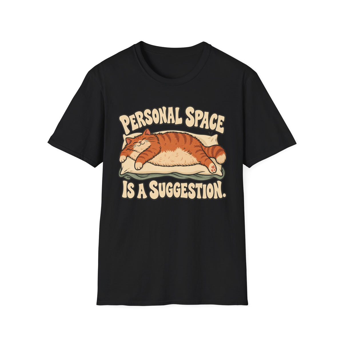Personal Space Is A Suggestion T-Shirt