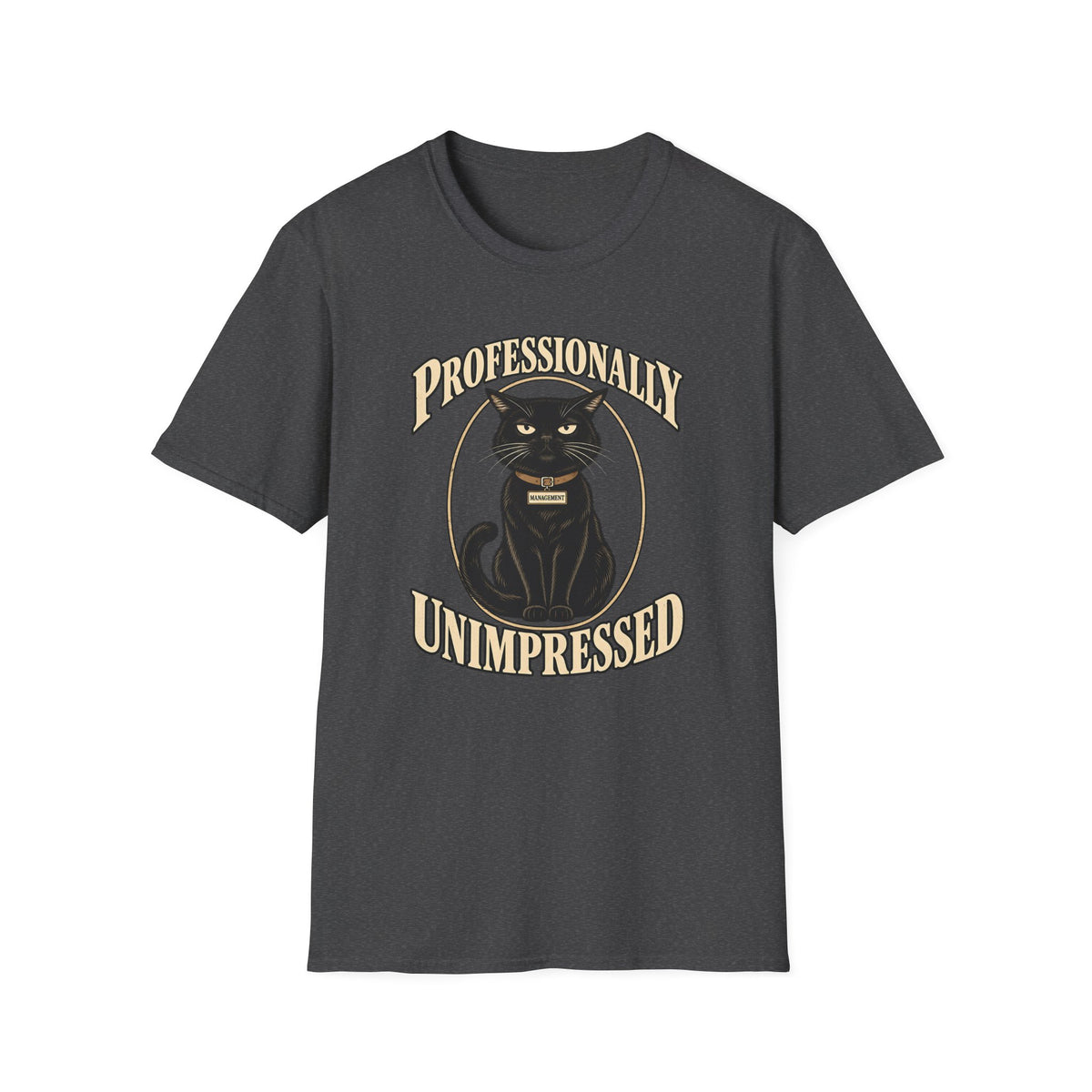 Professionally Unimpressed T-Shirt