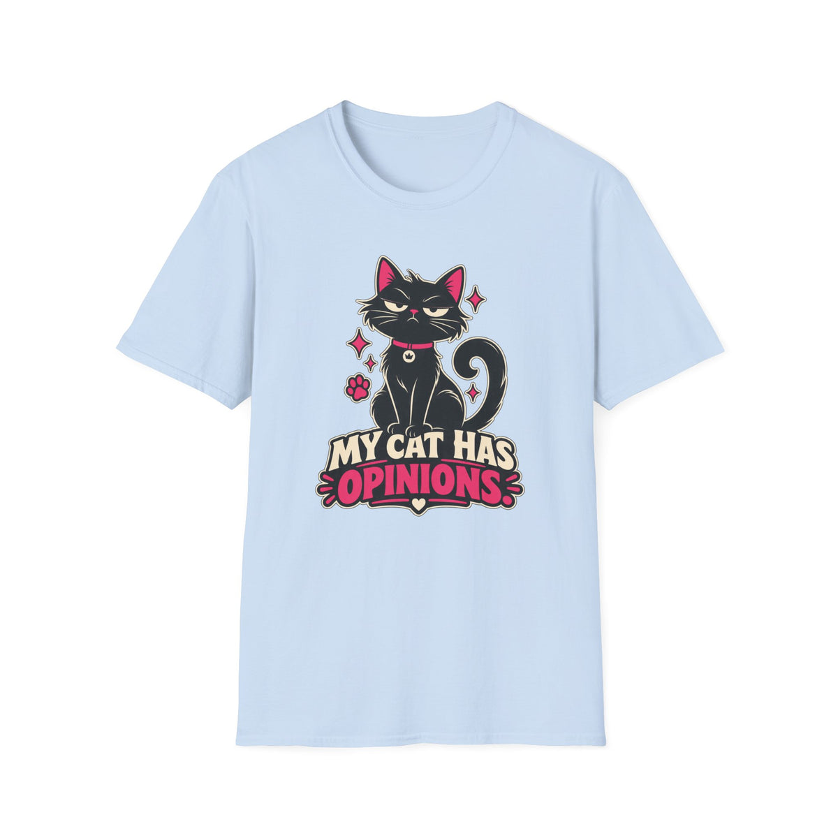 My Cat Has Opinions T-Shirt