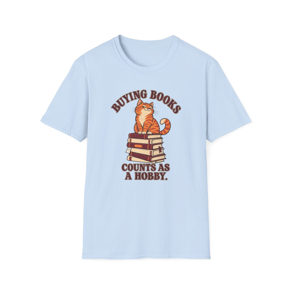 Buying Books Counts As a Hobby T-Shirt