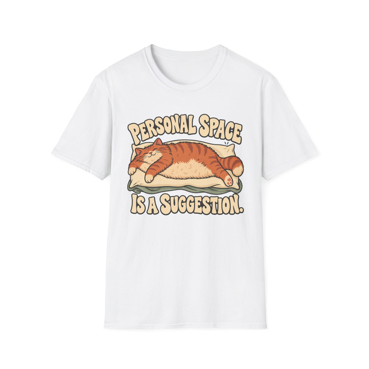 Personal Space Is A Suggestion T-Shirt