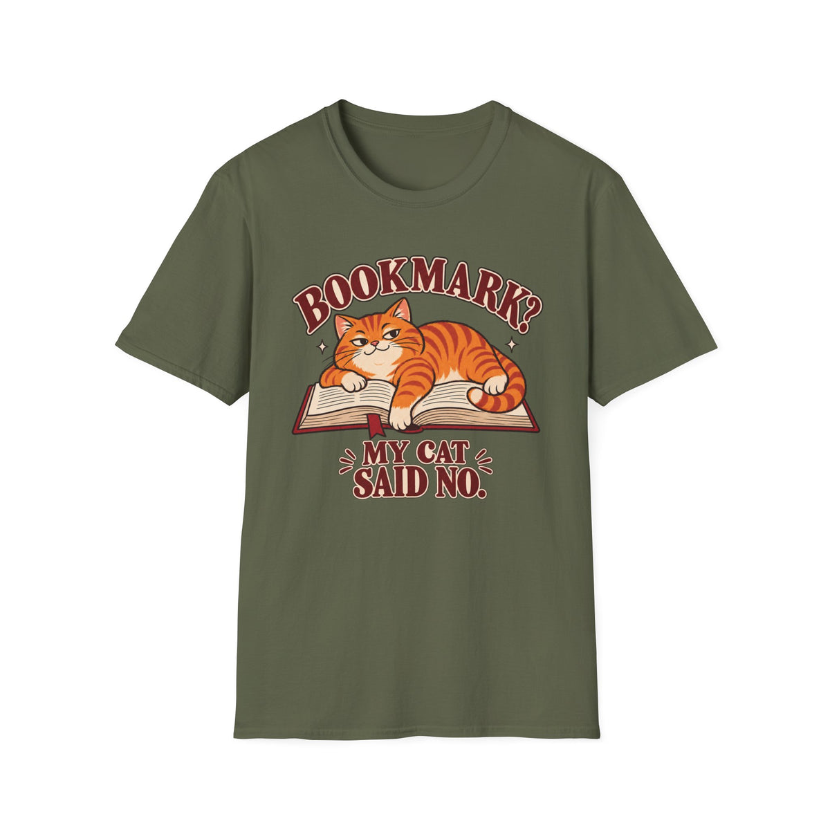 Bookmark My Cat Said No T-Shirt