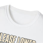 Please Lower Your Expectations T-Shirt