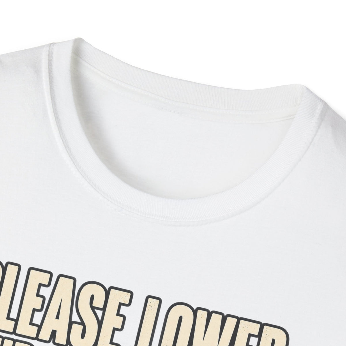 Please Lower Your Expectations T-Shirt