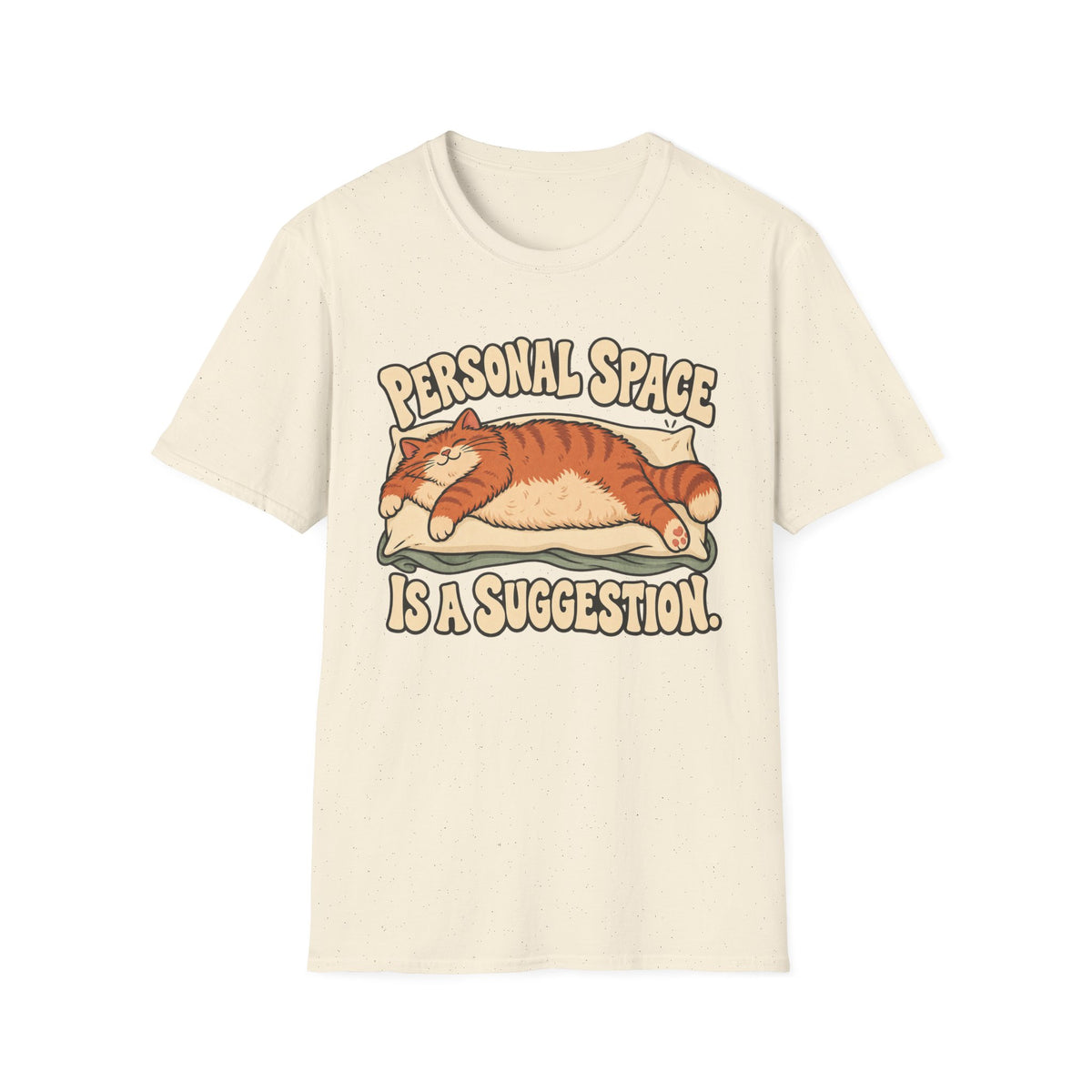 Personal Space Is A Suggestion T-Shirt