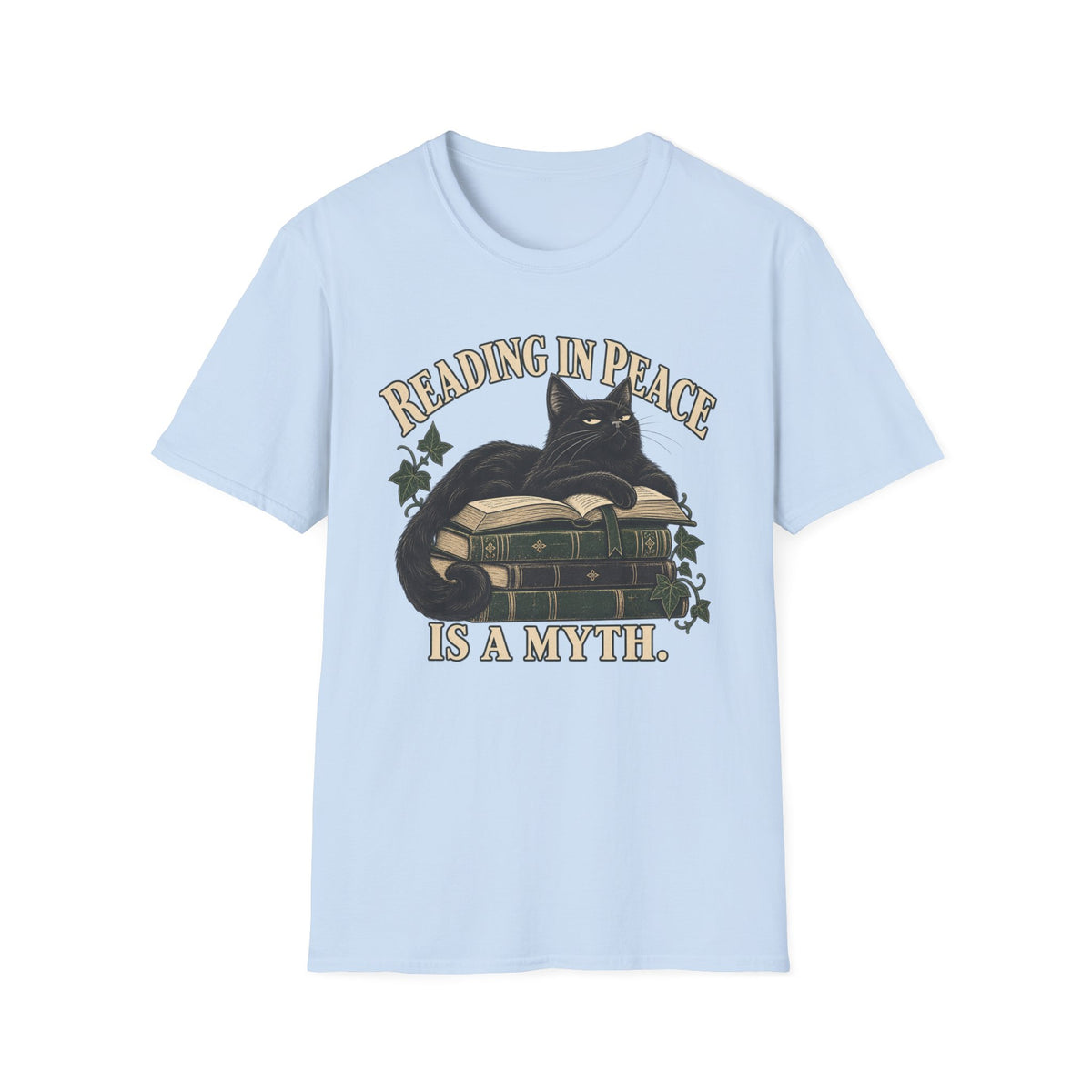 Reading In Peace Is a Myth T-Shirt